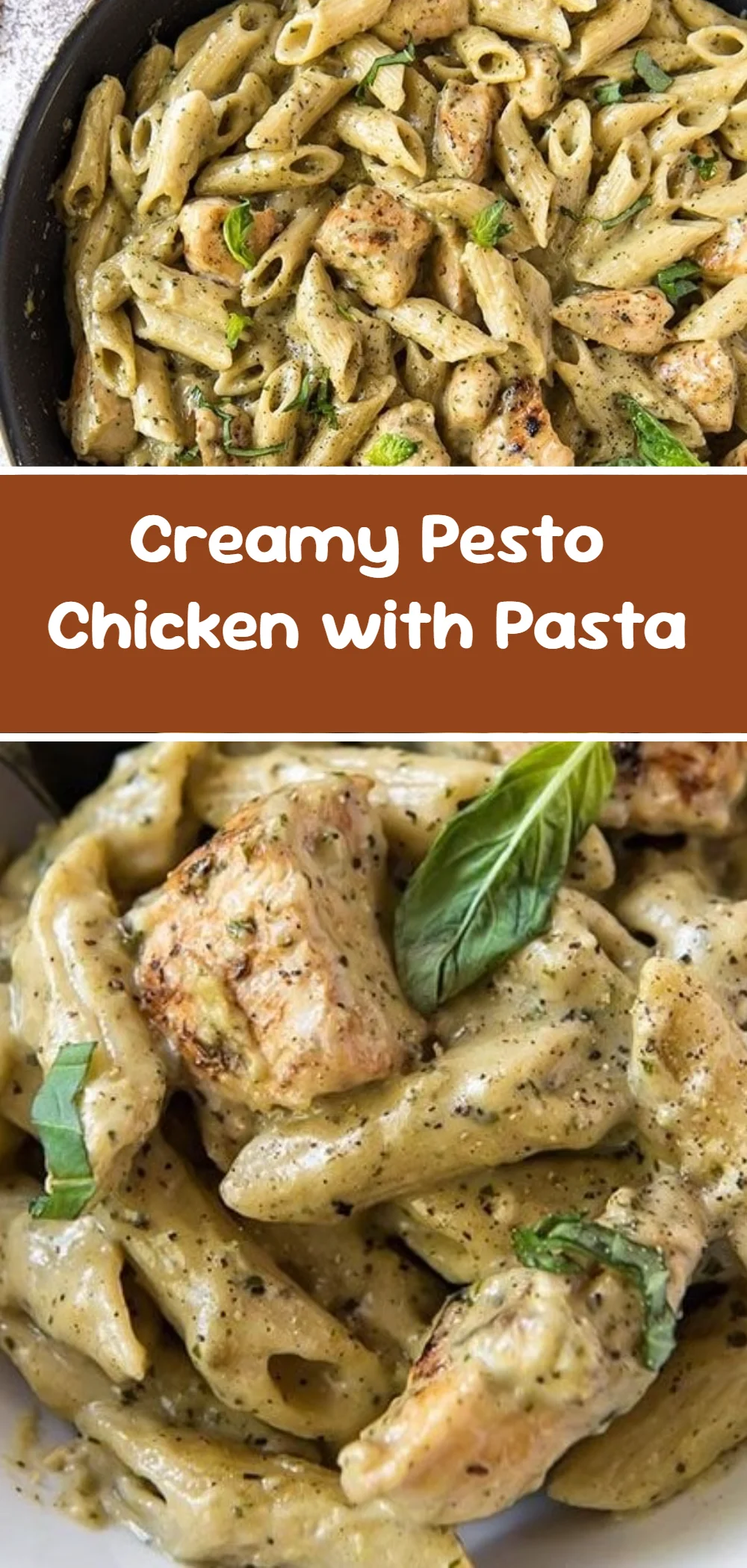 Creamy Pesto Chicken with Pasta