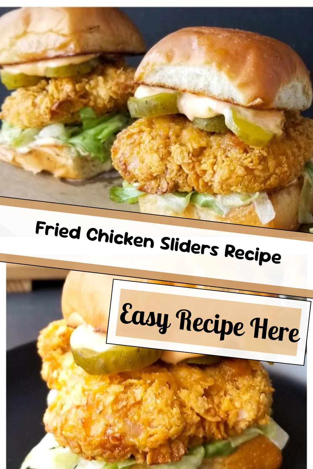Fried Chicken Sliders Recipe