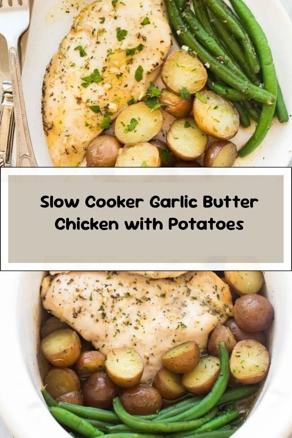 Slow Cooker Garlic Butter Chicken with Potatoes
